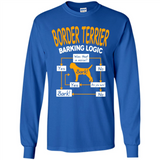 Border Terrier Barking Logic - Long Sleeve T-Shirt