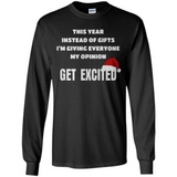 Christmas This Year Instead Of Gifts I’m Giving Everyone My Opinion Get Excited