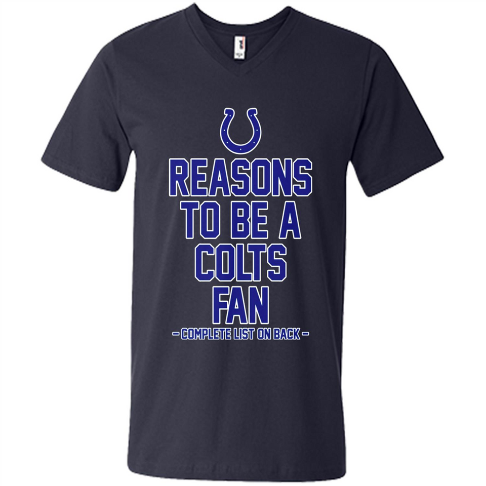 Reasons to be a Indianapolis Colts Fan Complete List on Back - Men's V-Neck