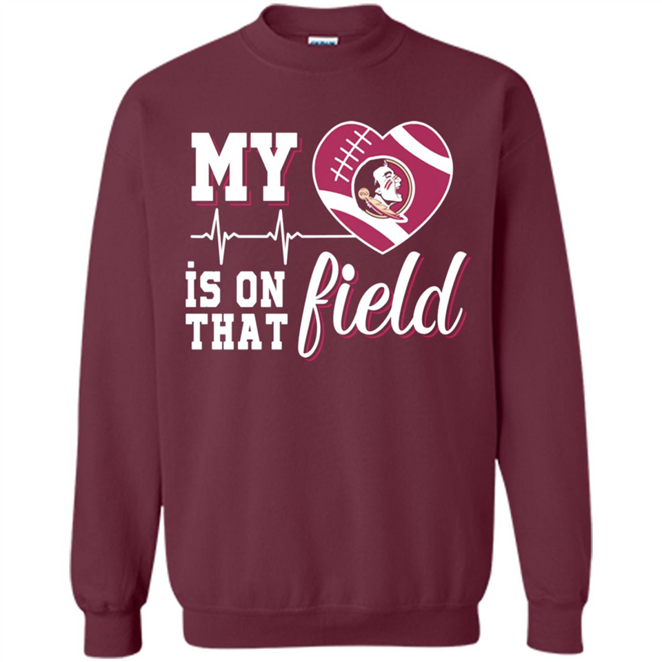 Florida State Seminoles Football My Heart is on that Field - Sweatshirt