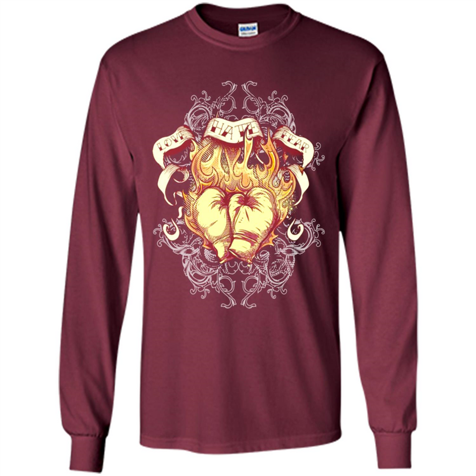 Love Hate Fear Boxing - Martial Art Fighting - Long Sleeve T-Shirt