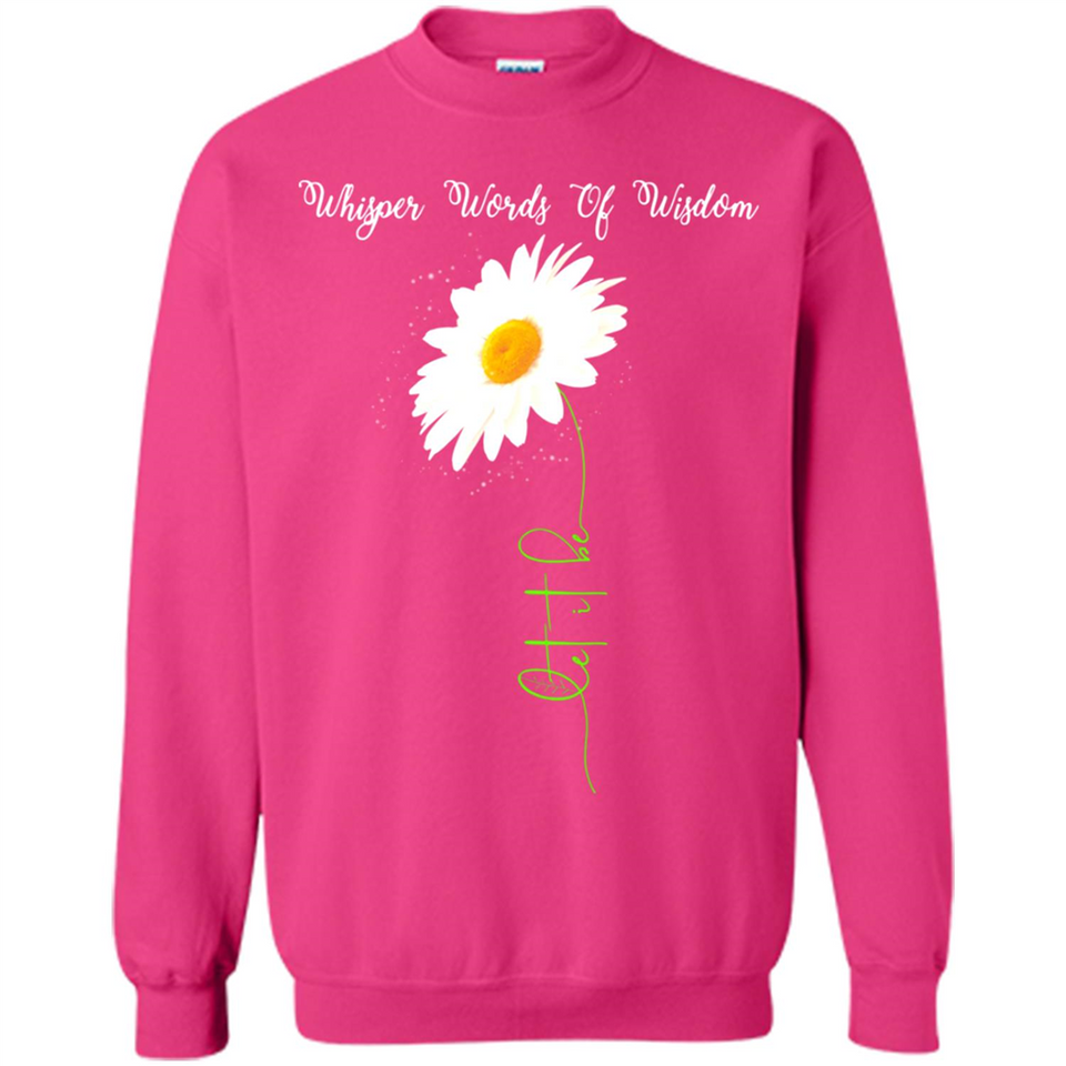 Whisper Funny Let It Daisy Flower Words Of Be