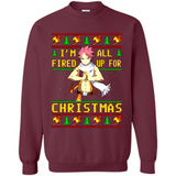 Natsu I’m all fired up for Christmas ugly sweatshirt PINGPONG