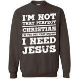 I'm The One That Known I Need Jesus - Sweatshirt