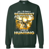 Yes I Do Have A Retirement Plan I Plan On Hunting Christmas PINGPONG