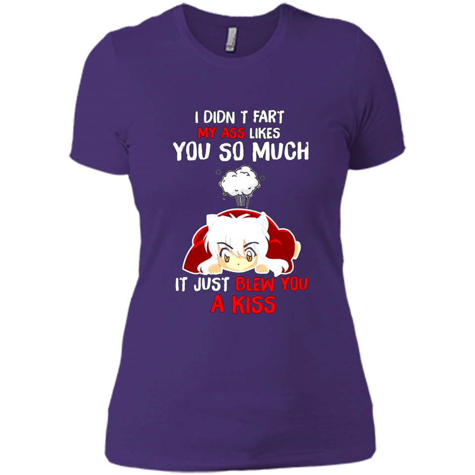 InuYasha I Didn't Fart My Ass Likes You So Much