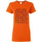 Here Comes Amazon Right Down My Driveway Christmas - Ladies Short-Sleeve