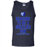 Reasons to be a Memphis Grizzlies Fan Complete List on Back - Tank Top