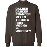 Dasher Dancer Prancer Vixen Tequila Rum Vodka Whiskey Reindeer Christmas T-Shirt - Sweatshirt