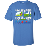 Some Grandmas Play Bingo Real Grandmas Watch Football