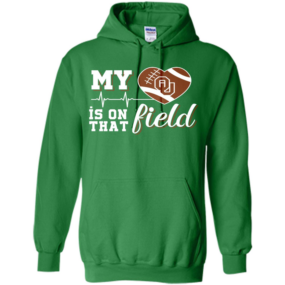 Oklahoma Sooners Football My Heart is on that Field - Hoodie
