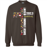 All I need today is a little bit of Hallmark and a whole lot of Jesus - Sweatshirt