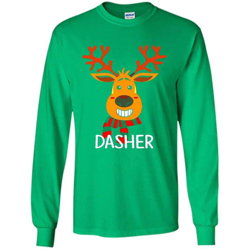 Dasher Reindeer Santa Claus Funny Xmas Holiday T-Shirt - Long Sleeve T-Shirt