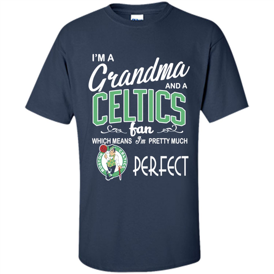 I'M A Grandma And A Boston Celtics Fans