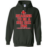 Reasons to be a Boston Red Sox Fan Complete List on Back - Hoodie