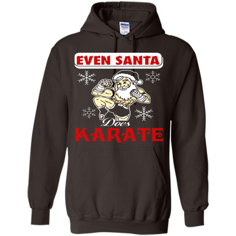 Even Santa Does Karate - Funny Karate - Hoodie