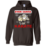 Even Santa Does Karate - Funny Karate - Hoodie