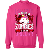I Would Push You In Front Of Zombies To Save My Unicorn