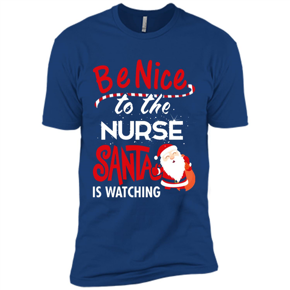 Be Nice To Nurse Santa Is Watching - Premium Short Sleeve T-Shirt