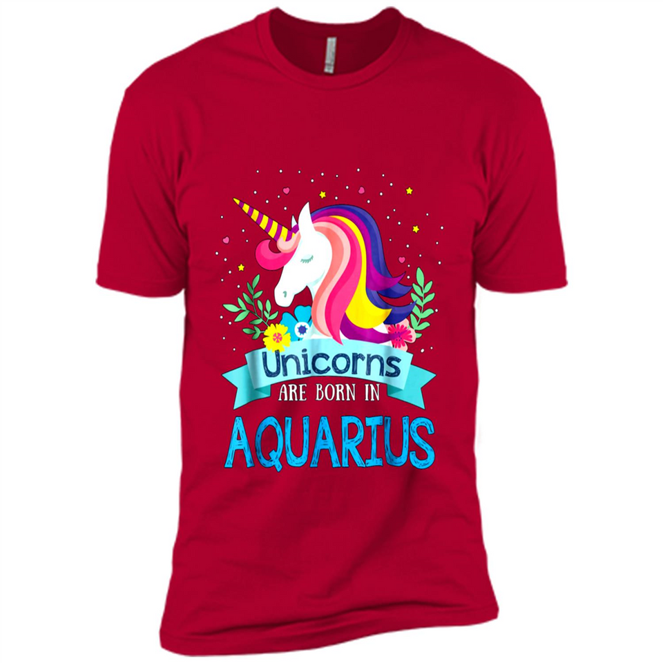 Unicorns are born in Aquarius Birthday Rainbow Gift Custom Ultra Cotton