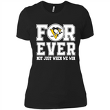 Pittsburgh Penguins Forever For ever not just when we win - Ladies' Boyfriend T-Shirt