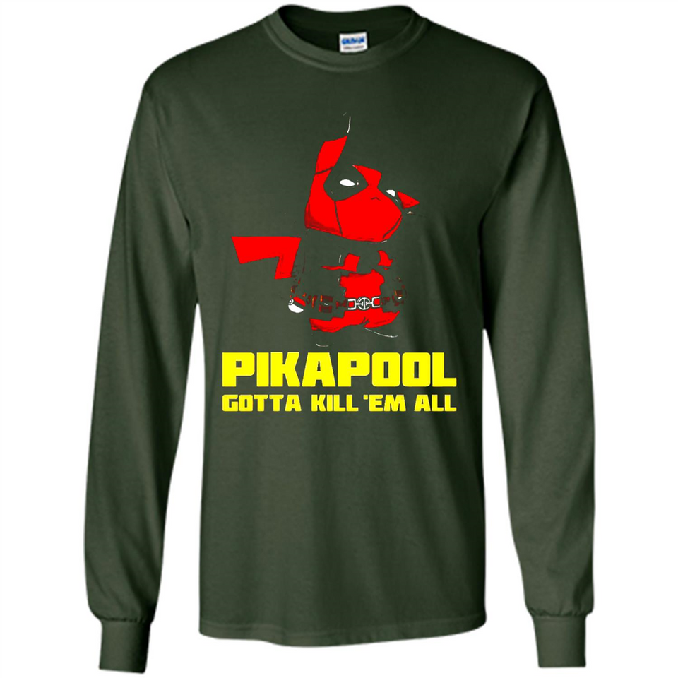 Pikapool Gotta Kill Them All Shirt PINGPONG - Long Sleeve T-Shirt