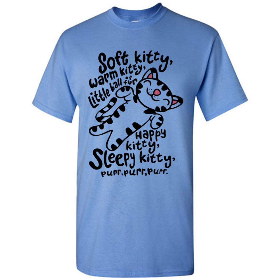 Soft kitty warm kitty little ball of fur - Shirt
