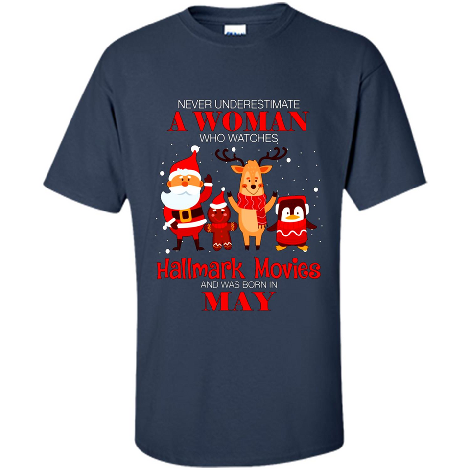 Never Underestimate A May Woman Watches Hallmark Movies Sweatshirt PINGPONG