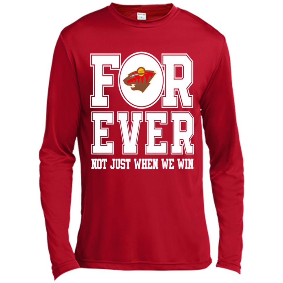 Minnesota Wild Forever For ever not just when we win - Canvas Long Sleeve T-Shirt