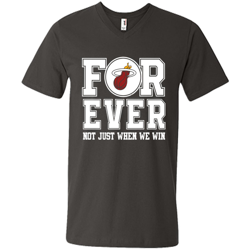 Miami Heat Forever For ever not just when we win - Men's V-Neck
