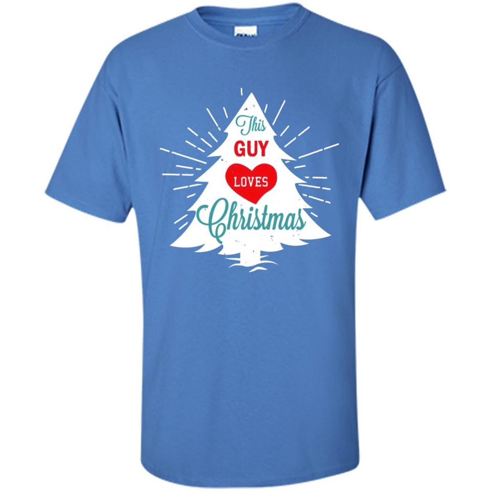 This Guy Loves Christmas Shirt - Shirt