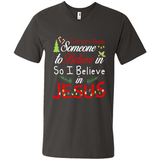 Everyone Need Someone To Believe in So Believe In Jesus Christmas