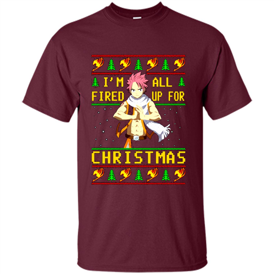 Natsu I’m all fired up for Christmas ugly sweatshirt PINGPONG
