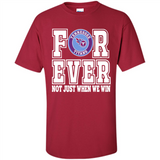 Tennessee Titans Forever For ever not just when we win - Shirt
