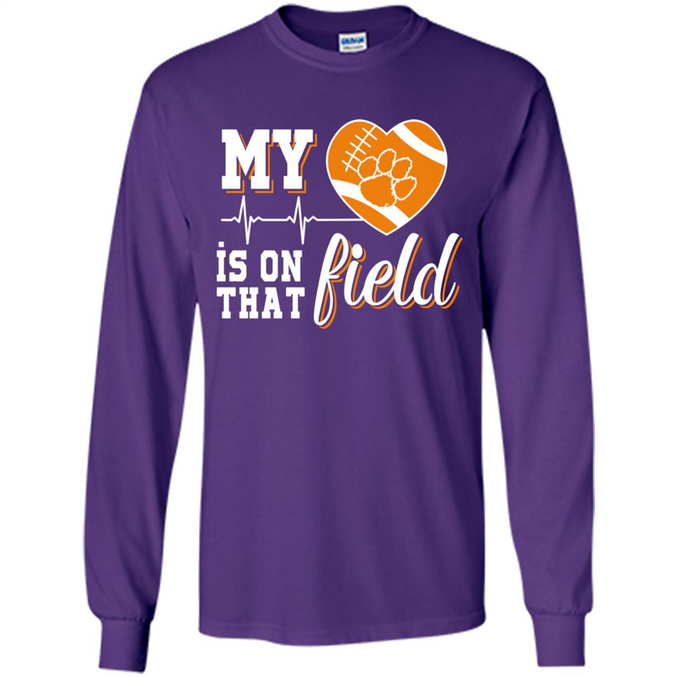 Clemson Tiger Paw Football My Heart is on that Field - Long Sleeve T-Shirt