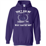 Don't Ask Me Why I'm A Vancouver Canucks Fan Ask Yourself