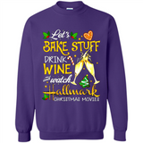 Let’s Bake Stuff Drink And Watch Hallmark Christmas Movies Sweatshirt PINGPONG