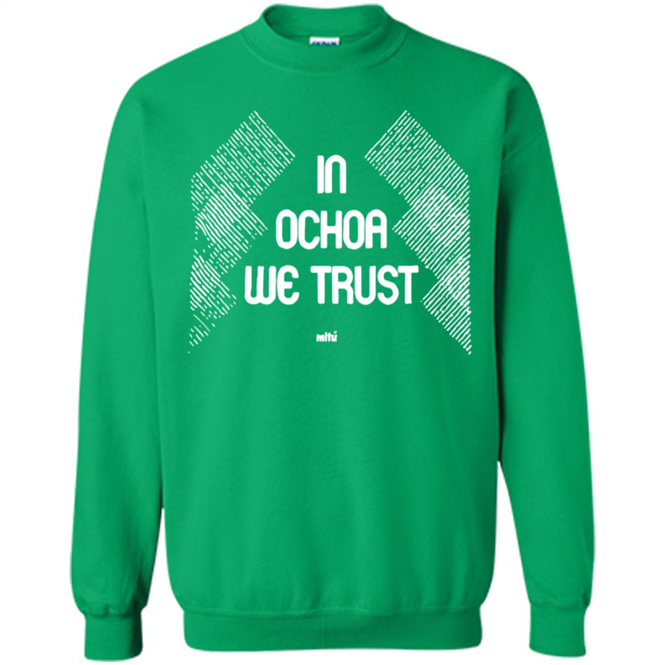 IN OCHOA WE TRUST