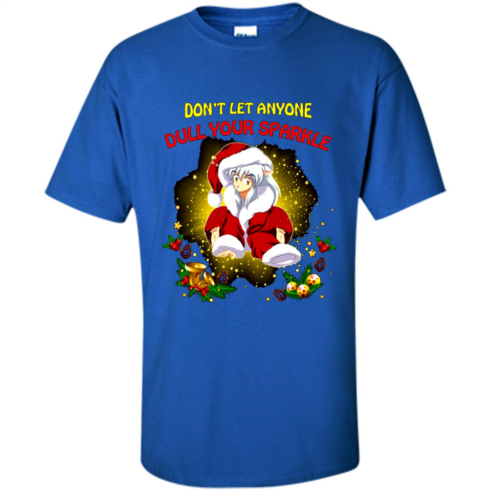 InuYasha Santa Don't Let Anyone Dull Your Sparkle Christmas