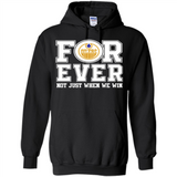 Edmonton Oilers Forever For ever not just when we win - Hoodie