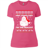 Santa First things first i’m the realest Christmas - Ladies' Boyfriend T-Shirt
