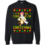 Natsu I’m all fired up for Christmas ugly sweatshirt PINGPONG