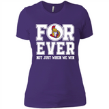 Ottawa Senators Forever For ever not just when we win - Ladies' Boyfriend T-Shirt