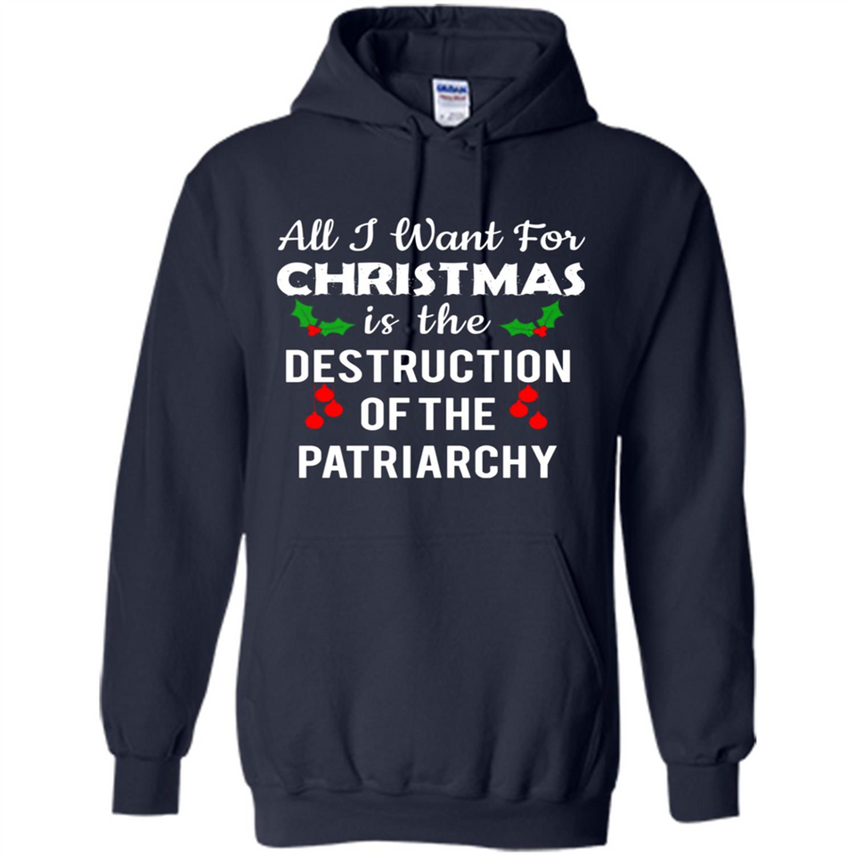 All I Want For Christmas Is The Destruction Of The Patriarchy sweater PINGPONG