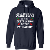 All I Want For Christmas Is The Destruction Of The Patriarchy sweater PINGPONG
