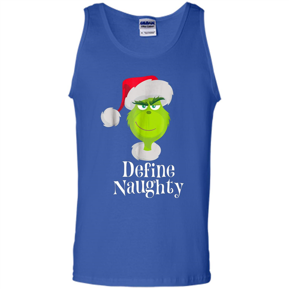 Santa Grinch Define Naughty Christmas Sweatshirt - Tank Top