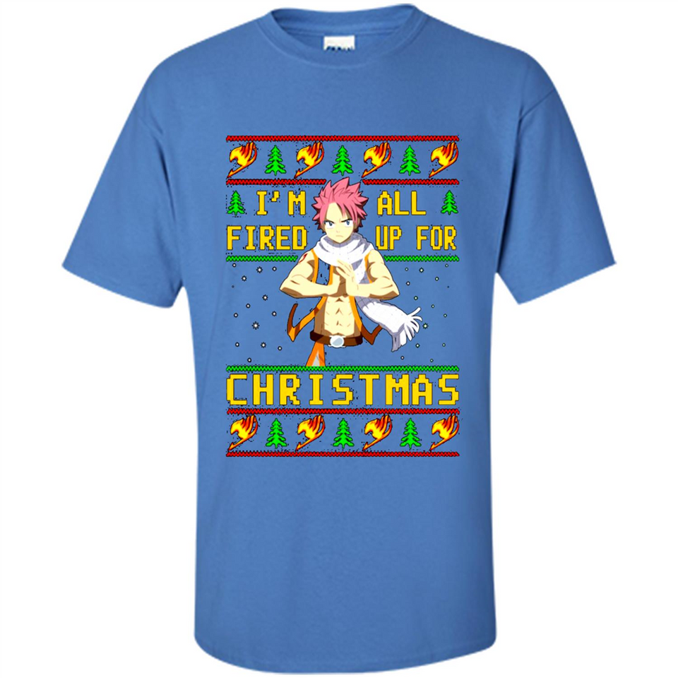 Natsu I’m all fired up for Christmas ugly sweatshirt PINGPONG