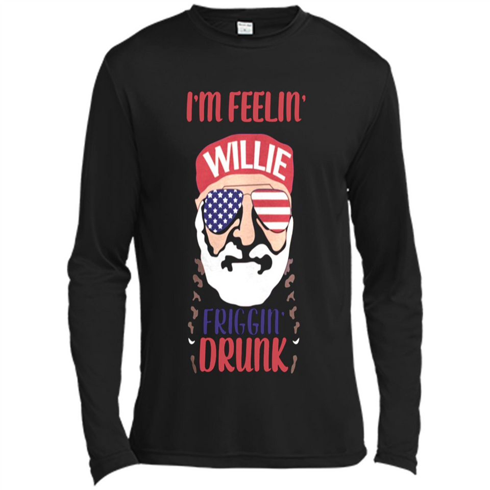 I'm feelin'  willie friggin' drunk PING PONG