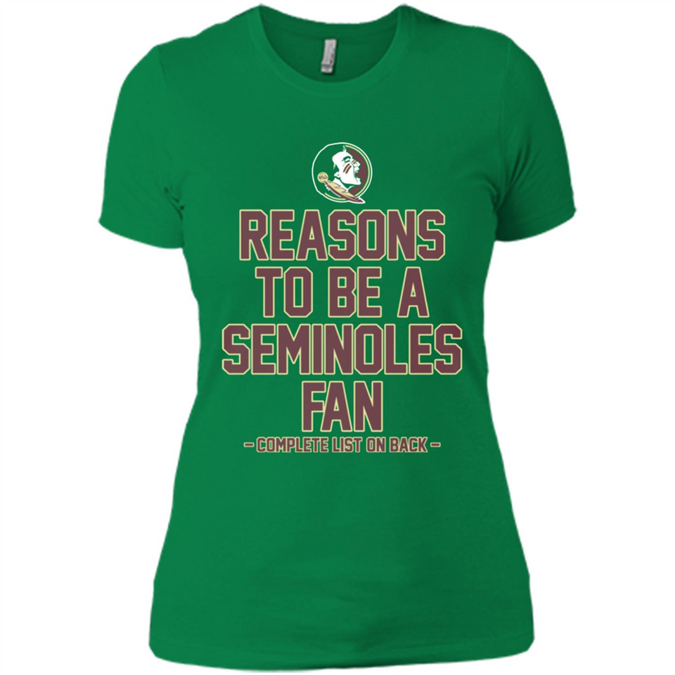 Reasons to be a Florida State Seminoles Fan Complete List on Back - Ladies' Boyfriend T-Shirt