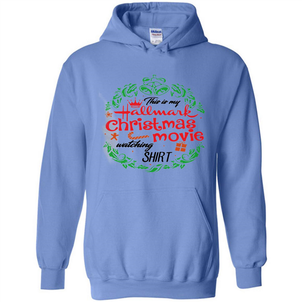This is My Hallmark-Christmas Movies Watching Sporty T-Shirt - Hoodie